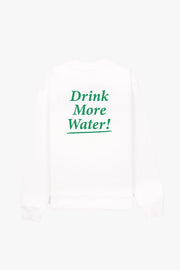 Drink More Water Crewneck