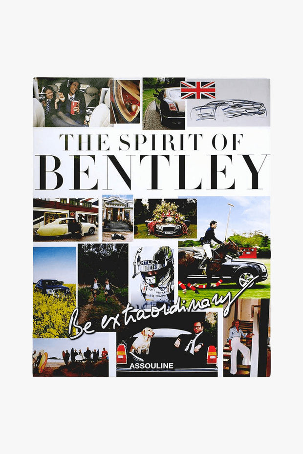 The Spirit of Bentley, Be Extraordinary